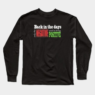 Negative Positive Long Sleeve T-Shirt